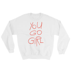 Yo Go Girl - Sweatshirt - Quotable Tees Online
