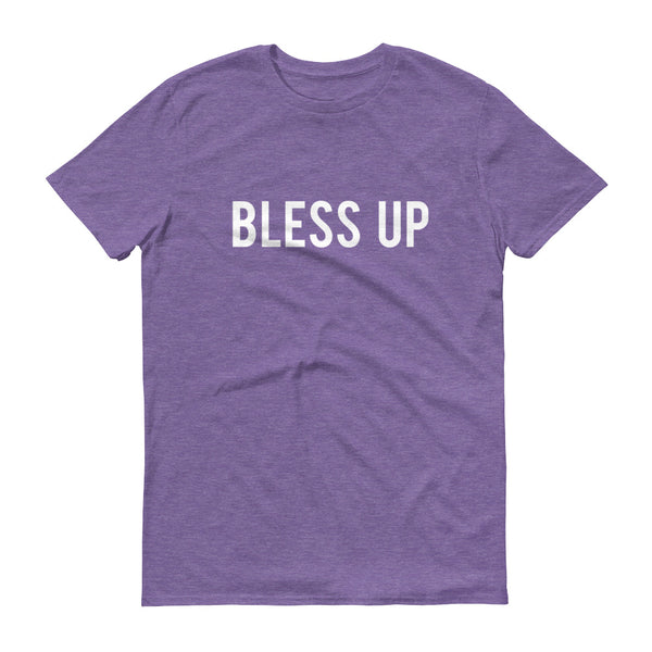 Bless Up - T-Shirt - Quotable Tees Online