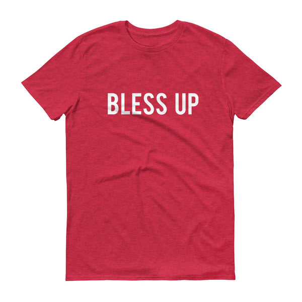 Bless Up - T-Shirt - Quotable Tees Online
