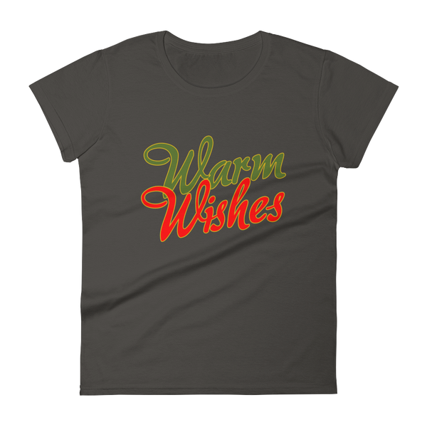 Warm Wishes - Women's Tee - Quotable Tees Online
