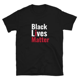 Black Lives Matter - Unisex T-Shirt