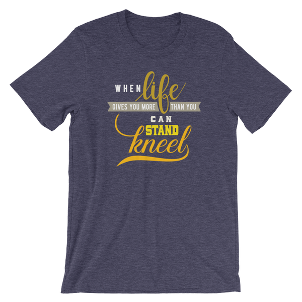 When Life Gives You - Unisex T-Shirt - Quotable Tees Online