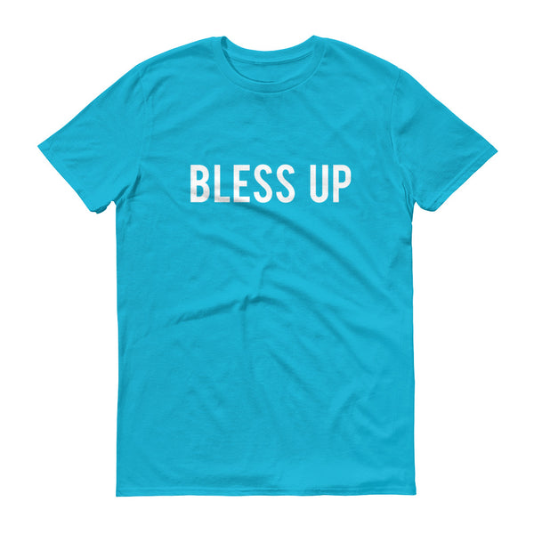 Bless Up - T-Shirt - Quotable Tees Online