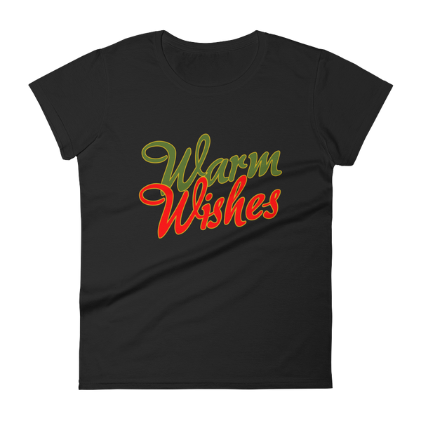 Warm Wishes - Women's Tee - Quotable Tees Online