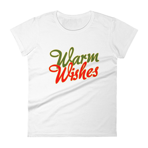 Warm Wishes - Women's Tee - Quotable Tees Online
