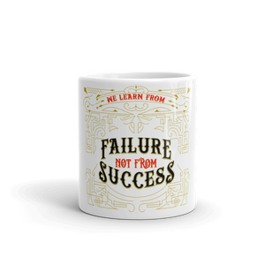 WE LEARN FROM FAILURE - Mug - Quotable Tees Online