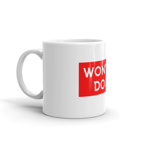 Won't He Do it Mug - Quotable Tees Online