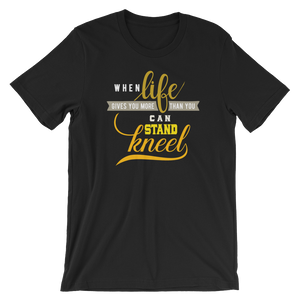 When Life Gives You - Unisex T-Shirt - Quotable Tees Online