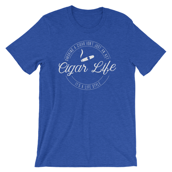 Cigar Life - Unisex T-Shirt - Quotable Tees Online